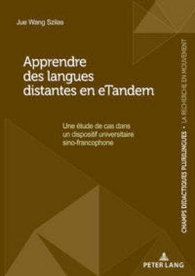 Wang Szilas |  Apprendre des langues distantes en eTandem | eBook | Sack Fachmedien