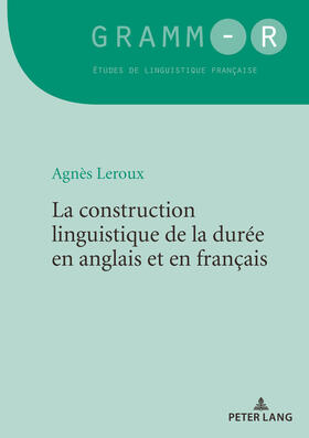 Leroux |  La construction linguistique de la durée en anglais et en français | eBook | Sack Fachmedien