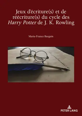 Burgain |  Jeux d'écriture(s) et de réécriture(s) du cycle des Harry Potter de J. K. Rowling | eBook | Sack Fachmedien