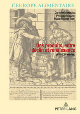 Marache / Meyzie / Villeret |  Des produits entre déclin et renaissance (XVIe-XXIe siècle) | eBook | Sack Fachmedien