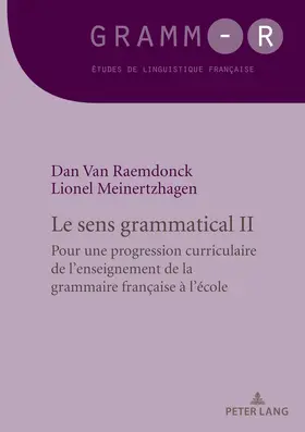 Van Raemdonck / Meinertzhagen |  Le sens grammatical 2 | eBook | Sack Fachmedien