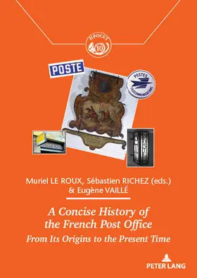 Le Roux / Richez |  A concise history of the french post office | eBook | Sack Fachmedien