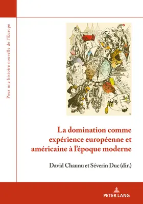 Chaunu / Duc |  La domination comme expérience européenne et américaine à l'époque moderne | eBook | Sack Fachmedien