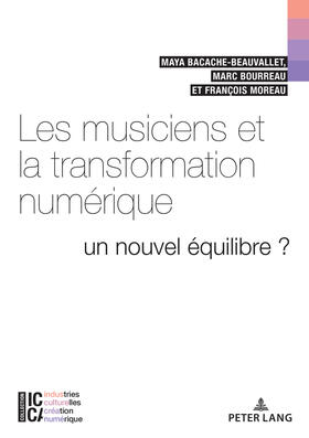 Bacache / Bourreau / Moreau |  Les musiciens et la transformation numérique | eBook | Sack Fachmedien