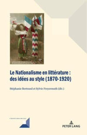 Bertrand / Freyermuth |  Le Nationalisme en littérature | eBook | Sack Fachmedien