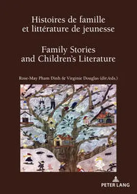 Pham Dinh / Douglas |  Histoires de famille et littérature de jeunesse / Family Stories and Children’s Literature | eBook | Sack Fachmedien