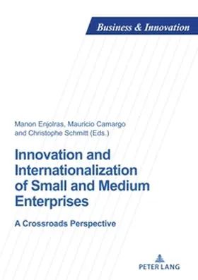 Enjolras / Schmitt / Camargo |  Innovation and Internationalization of Small and Medium Enterprises | Buch |  Sack Fachmedien