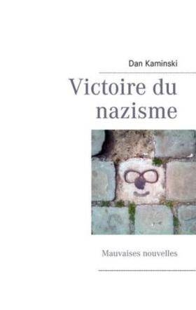 Kaminski |  Victoire du nazisme | Buch |  Sack Fachmedien