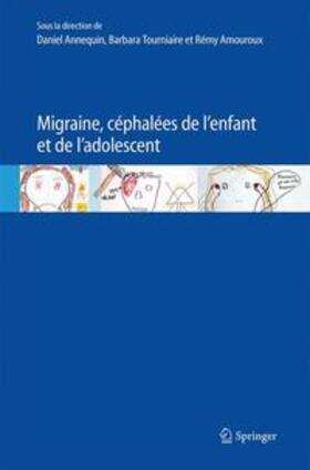 Annequin / Tourniaire / Amouroux |  FRE-MIGRAINE CEPHALEES DE LENF | Buch |  Sack Fachmedien