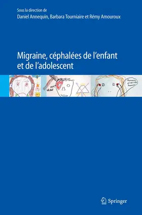 Annequin / Tourniaire / Amouroux |  Migraine, céphalées de l'enfant et de l'adolescent | eBook | Sack Fachmedien