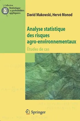 Makowski / Monod |  Analyse statistique des risques agro-environnementaux | eBook | Sack Fachmedien