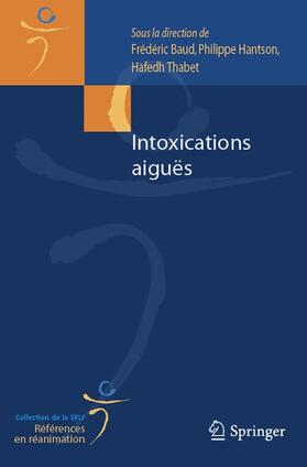 Baud / Hantson / Thabet |  Intoxications Aigues | Buch |  Sack Fachmedien