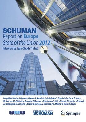 Schuman |  Schuman Report on Europe | Buch |  Sack Fachmedien