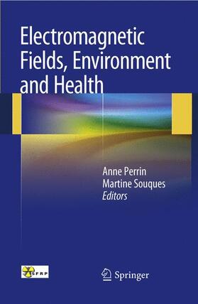 Souques / Perrin |  Electromagnetic Fields, Environment and Health | Buch |  Sack Fachmedien