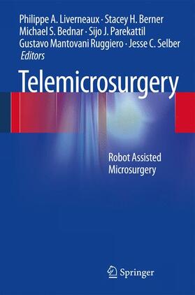 Liverneaux / Berner / Bednar |  Telemicrosurgery | Buch |  Sack Fachmedien