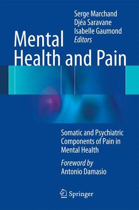 Marchand / Gaumond / Saravane |  Mental Health and Pain | Buch |  Sack Fachmedien