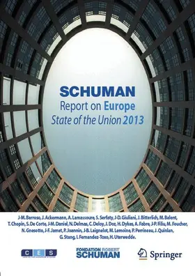 Schuman |  Schuman Report on Europe | Buch |  Sack Fachmedien