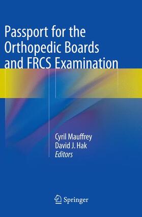 Hak / Mauffrey |  Passport for the Orthopedic Boards and FRCS Examination | Buch |  Sack Fachmedien