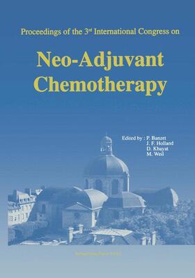 Banzet / Weil / Holland |  Proceedings of the 3rd International Congress on Neo-Adjuvant Chemotherapy | Buch |  Sack Fachmedien