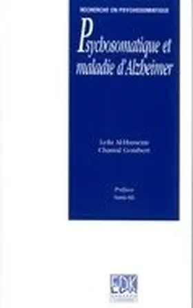 Al-Husseini / Gombert |  Psychosomatique et maladie d’Alzheimer | eBook | Sack Fachmedien