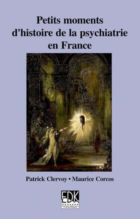 Clervoy / Corcos |  Petits moments d'histoire de la psychiatrie en France | eBook | Sack Fachmedien
