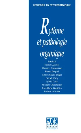 Sami-Ali / Asselot / Schmitt |  Rythme et pathologie organique | eBook | Sack Fachmedien