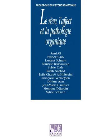 Sami-Ali / Cady / Gauthier |  Le rêve, l'affect et la pathologie organique | eBook | Sack Fachmedien