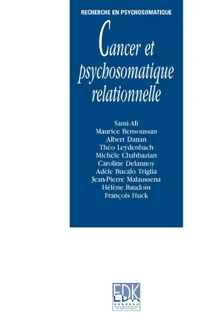 Sami-Ali / Bensoussan / Huck |  Cancer et psychosomatique relationnelle | eBook | Sack Fachmedien