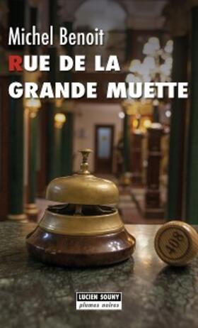 Benoit |  Rue de la Grande Muette | eBook | Sack Fachmedien