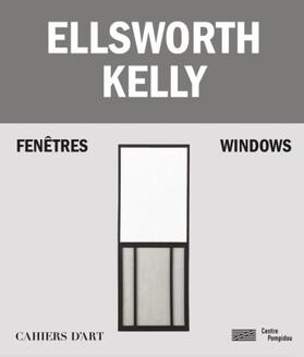 Blistene / Criqui / Lasvignes |  Ellsworth Kelly - Windows / Fenetres | Buch |  Sack Fachmedien