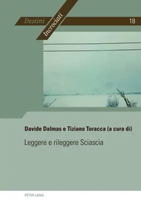 Toracca / Dalmas |  Leggere e rileggere Sciascia | Buch |  Sack Fachmedien