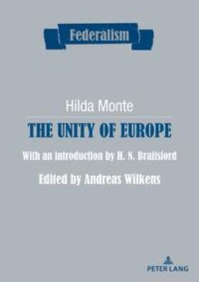 Wilkens / Monte |  The Unity of Europe | Buch |  Sack Fachmedien