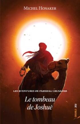 Honaker |  Le tombeau de Joshué | eBook | Sack Fachmedien