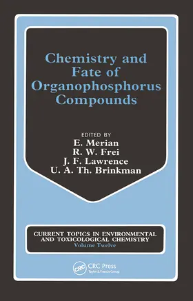 Merian / Frei / Lawrence |  Chemistry Fate Organophosphor | Buch |  Sack Fachmedien