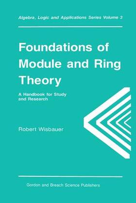 Wisbauer |  Foundations of Module and Ring Theory | Buch |  Sack Fachmedien