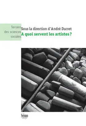 Davier / Dubey / Ducret |  A quoi servent les artistes? | Buch |  Sack Fachmedien