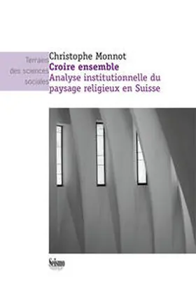 Monnot | Croire ensemble | Buch | 978-2-88351-060-9 | sack.de