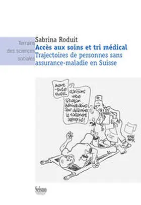 Roduit |  Accès aux soins et tri médical | Buch |  Sack Fachmedien