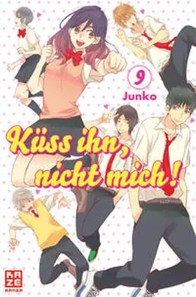 Junko |  Küss ihn, nicht mich! 09 | Buch |  Sack Fachmedien