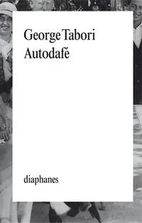 Tabori |  Autodafe: Memoires | Buch |  Sack Fachmedien