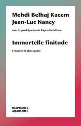 Nancy / Kacem |  Immortelle finitude | Buch |  Sack Fachmedien