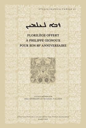 Gyselen / Jullien |  Rabbo l'Olmyn Maitre Pour l'Eternite: Florilege Offert a Philippe Gignoux Pour Son 80e Anniversaire | Buch |  Sack Fachmedien