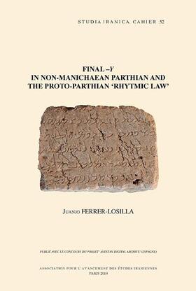Ferrer-Losilla |  Final -Y in Non-Manichaean Parthian and the Proto-Parthian 'rhytmic Law' | Buch |  Sack Fachmedien