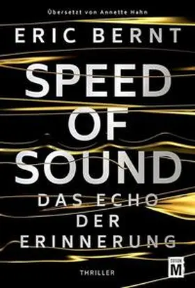 Bernt |  Speed of Sound - Das Echo der Erinnerung | Buch |  Sack Fachmedien