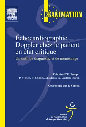 Cholley / Vignon / Vieillard-Baron |  Échocardiographie Doppler chez le patient en état critique | eBook | Sack Fachmedien