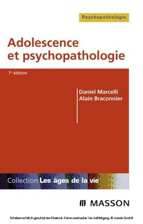 Marcelli / Braconnier |  Adolescence et psychopathologie | eBook | Sack Fachmedien