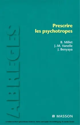 Millet / Vanelle / Benyaya |  Prescrire les psychotropes | eBook | Sack Fachmedien