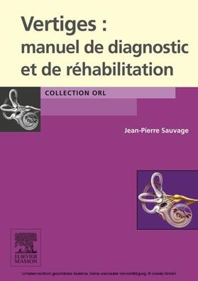Sauvage |  Vertiges : manuel de diagnostic et de réhabilitation | eBook | Sack Fachmedien