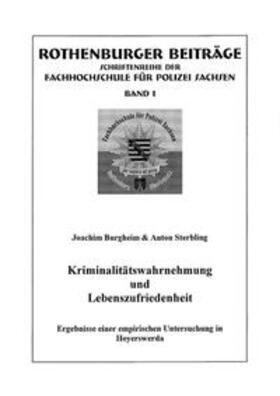 Burgheim / Sterbling |  Kriminalitätswahrnehmung und Lebenszufriedenheit | Buch |  Sack Fachmedien