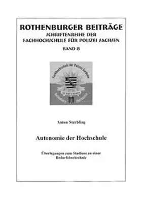 Sterbling |  Autonomie der Hochschule | Buch |  Sack Fachmedien